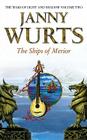 The Ships of Merior (Wars of Light and Shadow #2) By Janny Wurts Cover Image