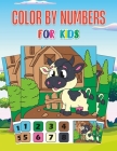Color by Numbers For Kids: Print Birds, Sea Creatures, Flowers, Animals, And Many More By Sheila C. Rawls Cover Image