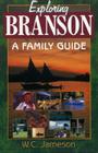 Exploring Branson: A Family Guide By W. C. Jameson Cover Image