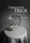 The Tablecloth Trick By Rick Crilly Cover Image