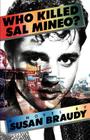 Who Killed Sal Mineo? By Susan Braudy Cover Image