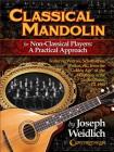 Classical Mandolin: For Non-Classical Players: A Practical Approach Cover Image