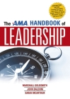 The AMA Handbook of Leadership By Marshall Goldsmith, John Baldoni, Sarah McArthur Cover Image