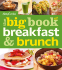 Betty Crocker The Big Book Of Breakfast And Brunch (Betty Crocker Big Book) Cover Image