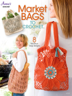 Market Bags to Crochet Cover Image