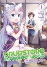 Drugstore in Another World: The Slow Life of a Cheat Pharmacist (Manga) Vol. 1 Cover Image