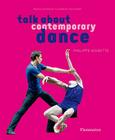 Talk about Contemporary Dance By Phillipe Noisette, Elisabeth Couturier (Editor) Cover Image