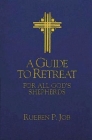 A Guide to Retreat for All God's Shepherds Cover Image
