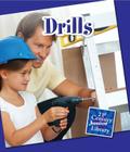 Drills (21st Century Junior Library: Basic Tools) Cover Image