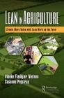 Lean in Agriculture: Create More Value with Less Work on the Farm Cover Image