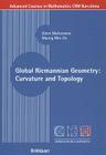 Global Riemannian Geometry: Curvature and Topology (Advanced Courses in Mathematics: CRM Barcelona) By Steen Markvorsen, Maung Min-Oo Cover Image