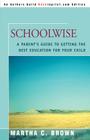 Schoolwise: A Parent's Guide to Getting the Best Education for Your Child By Martha C. Brown Cover Image