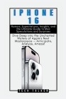 iPHONE 16: Rumors, Expectations, Insights, and the Ultimate Guide to Mac Speculations and Surprises: Dive Deep into the Uncharted By Tech Talker Cover Image