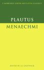 Plautus: Menaechmi (Cambridge Greek and Latin Classics) By Plautus, A. S. Gratwick (Editor) Cover Image