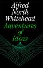 Adventures of Ideas By Alfred North Whitehead Cover Image