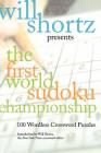 Will Shortz Presents The First World Sudoku Championship: 100 Wordless Crossword Puzzles By Will Shortz (Introduction by), Will Shortz (Editor) Cover Image