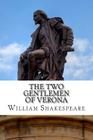 The Two Gentlemen of Verona: A Play Cover Image