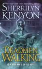 Deadmen Walking: A Deadman's Cross Novel By Sherrilyn Kenyon Cover Image