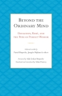 Beyond the Ordinary Mind: Dzogchen, Rimé, and the Path of Perfect Wisdom By Adam Pearcey (Translated by), Patrul Rinpoche, Jamgon Mipham Cover Image