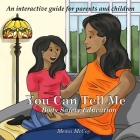 You Can Tell Me: Body Safety Education By Memu McCoy Cover Image