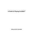 A Guide to Playing Scrabble By Bob and Espy Navarro Cover Image