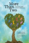 More Than Two: A Practical Guide to Ethical Polyamory (More Than Two Essentials) By Franklin Veaux, Eve Rickert, Janet Hardy (Foreword by), Tatiana Gill (Foreword by) Cover Image