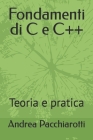 Fondamenti di C e C++: Teoria e pratica Cover Image