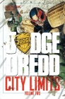 Judge Dredd: City Limits Volume 2 (Judge Dredd City Limits) Cover Image