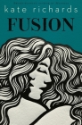 Fusion By Kate Richards Cover Image