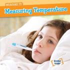 Measuring Temperature (Measure It!) Cover Image