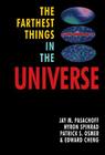The Farthest Things in the Universe By Jay M. Pasachoff, Hyron Spinrad, Patrick Osmer Cover Image