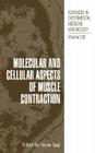Molecular and Cellular Aspects of Muscle Contraction (Advances in Experimental Medicine and Biology #538) Cover Image