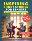 Large Print Short Stories for Seniors: 3 Books in 1: Over 100 Short Stories to Stimulate the Mind! Cover Image