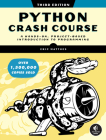 Python Crash Course, 3rd Edition: A Hands-On, Project-Based Introduction to Programming Cover Image