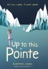 Up to This Pointe Cover Image