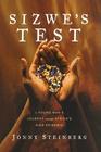 Sizwe's Test: A Young Man's Journey Through Africa's AIDS Epidemic By Jonny Steinberg Cover Image