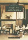 Waverly and the Waverly Community House (Images of America) Cover Image
