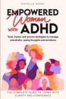 Empowered Women with ADHD: Tools, hacks, and proven strategies to manage overwhelm, racing thoughts, and emotions. The complete guide to living w By Estelle Rose Cover Image