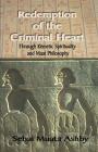 Redemption of The Criminal Heart Through Kemetic Spirituality Cover Image