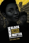 Making Black Lives Matter: Confronting Anti-Black Racism By Kevin Cokley (Editor) Cover Image