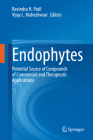 Endophytes: Potential Source of Compounds of Commercial and Therapeutic Applications By Ravindra H. Patil (Editor), Vijay L. Maheshwari (Editor) Cover Image
