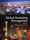 Global Marketing Management By Kiefer Lee, Steve Carter Cover Image