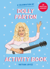 The Unofficial Dolly Parton Activity Book By Nathan Joyce Cover Image