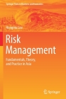 Risk Management: Fundamentals, Theory, and Practice in Asia (Springer Texts in Business and Economics) By Hongmu Lee Cover Image