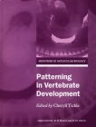 Patterning in Vertebrate Development (Frontiers in Molecular Biology #41) Cover Image