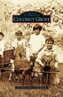 Coconut Grove By Arva Moore Parks, Bo Bennett Cover Image
