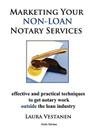 Marketing Your Non-Loan Notary Services By Laura Vestanen Cover Image