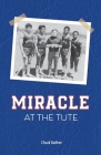Miracle at the Tute By Chuck Gaither Cover Image