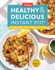 Healthy and Delicious Instant Pot: Inspired meals with a world of flavor Cover Image