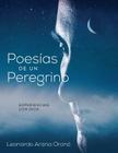 Poesias de Un Peregrino By Leonardo Arana Orono Cover Image